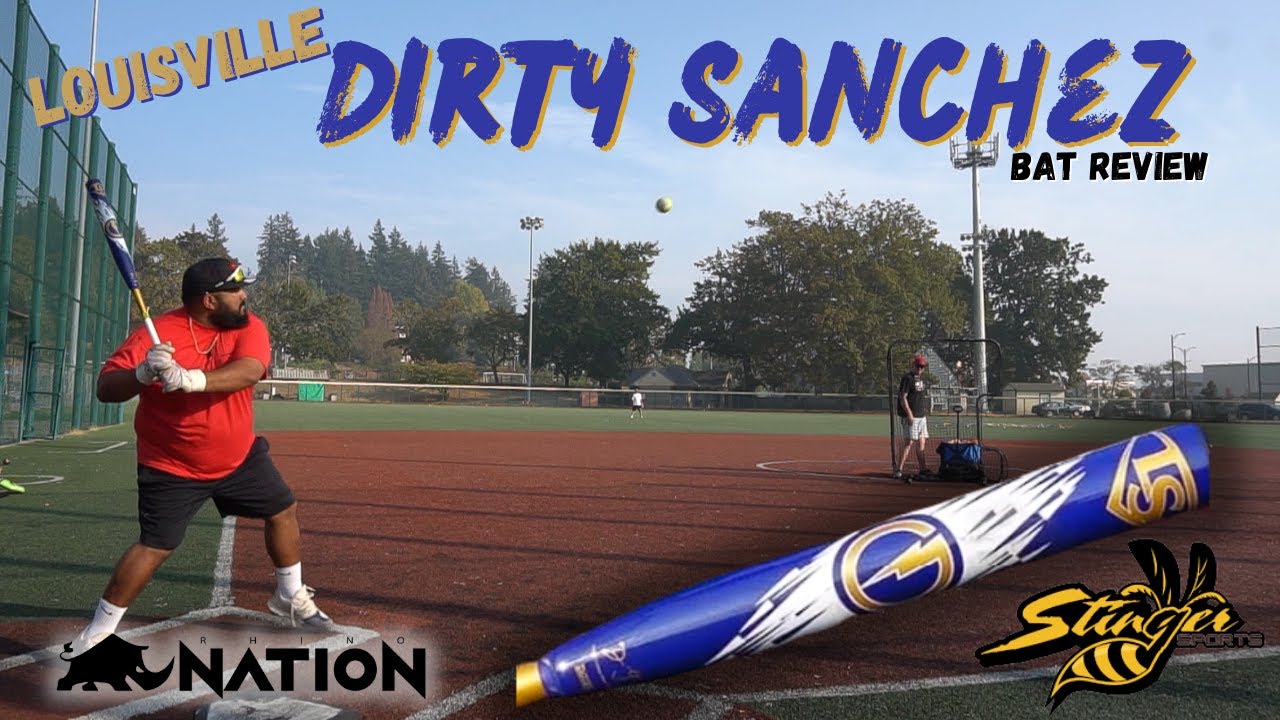 Louisville DIRTY SANCHEZ - Bat Review
