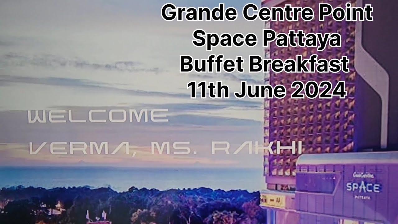 Grande Centre Point Space Pattaya Buffet Breakfast 10th Junr 2024 Indian food Corner