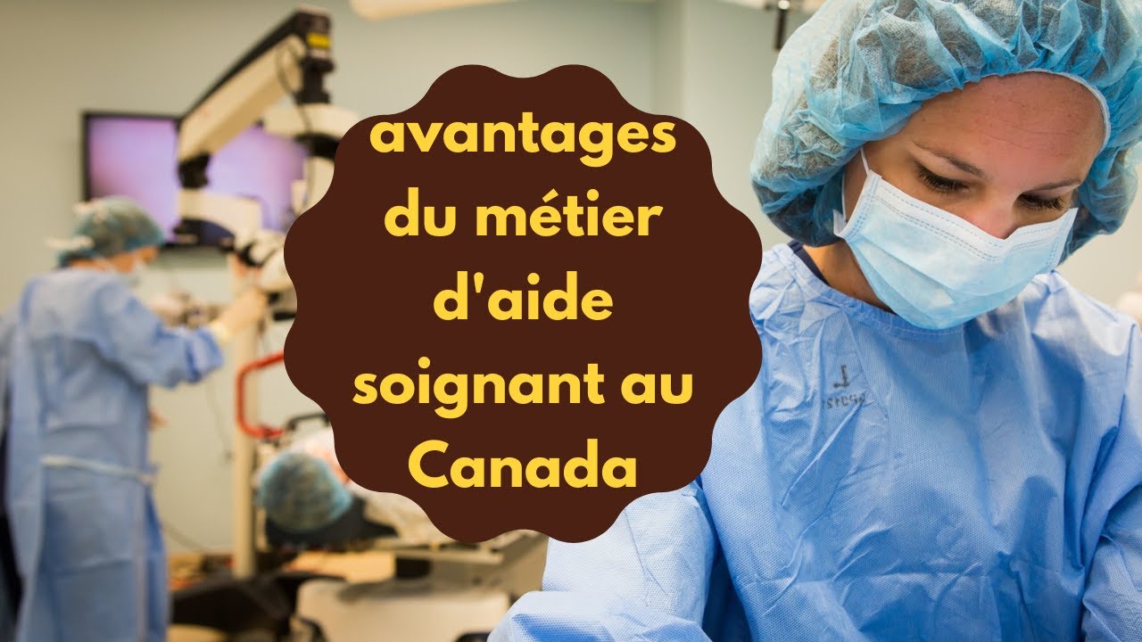 immigration Canada: les avantages du métier d'aide soignant/préposé aux bénéficiaires