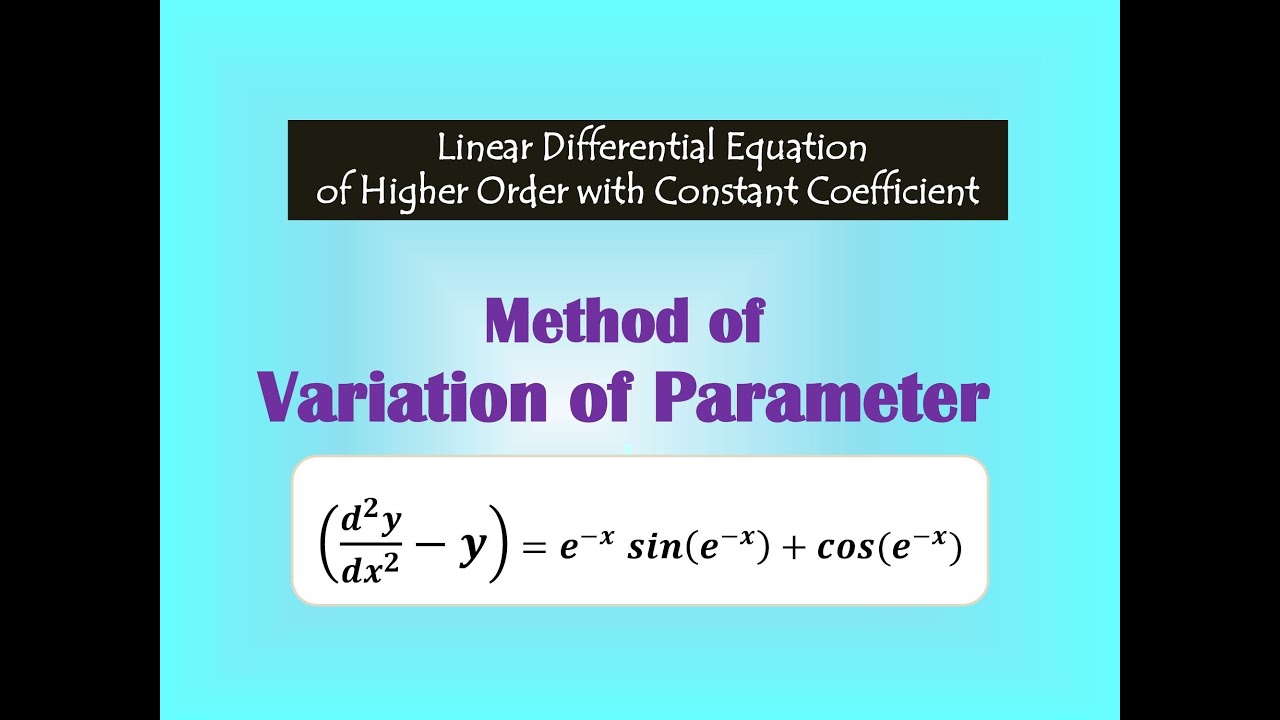 Variation of Parameter | Particular integral  by Variation of Parameter