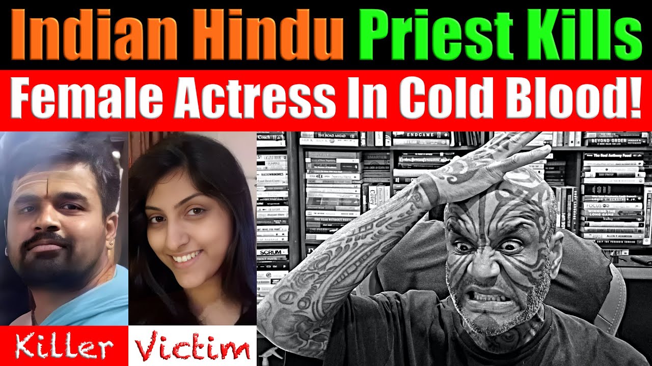 Indian Hindu Priest Murders Female Actress, The Case Of Sai Krishna and Kuruganti Apsara. Video 8316