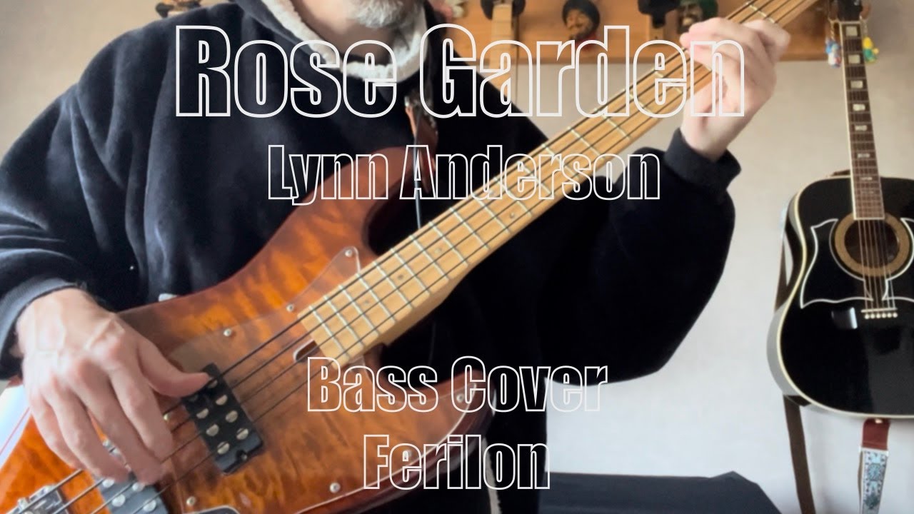 Rose Garden Lynn Anderson Bass Cover