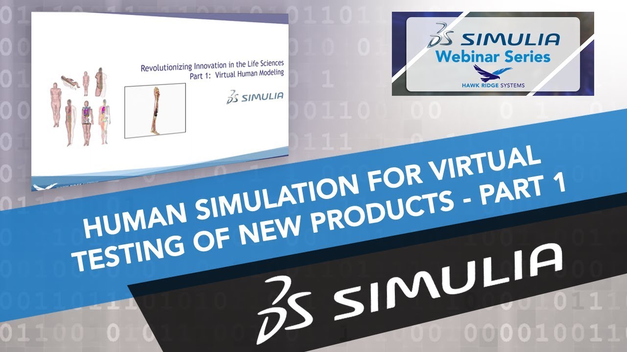 SIMULIA Abaqus Webinars: Human Simulation for Virtual Testing of New Products - Part 1