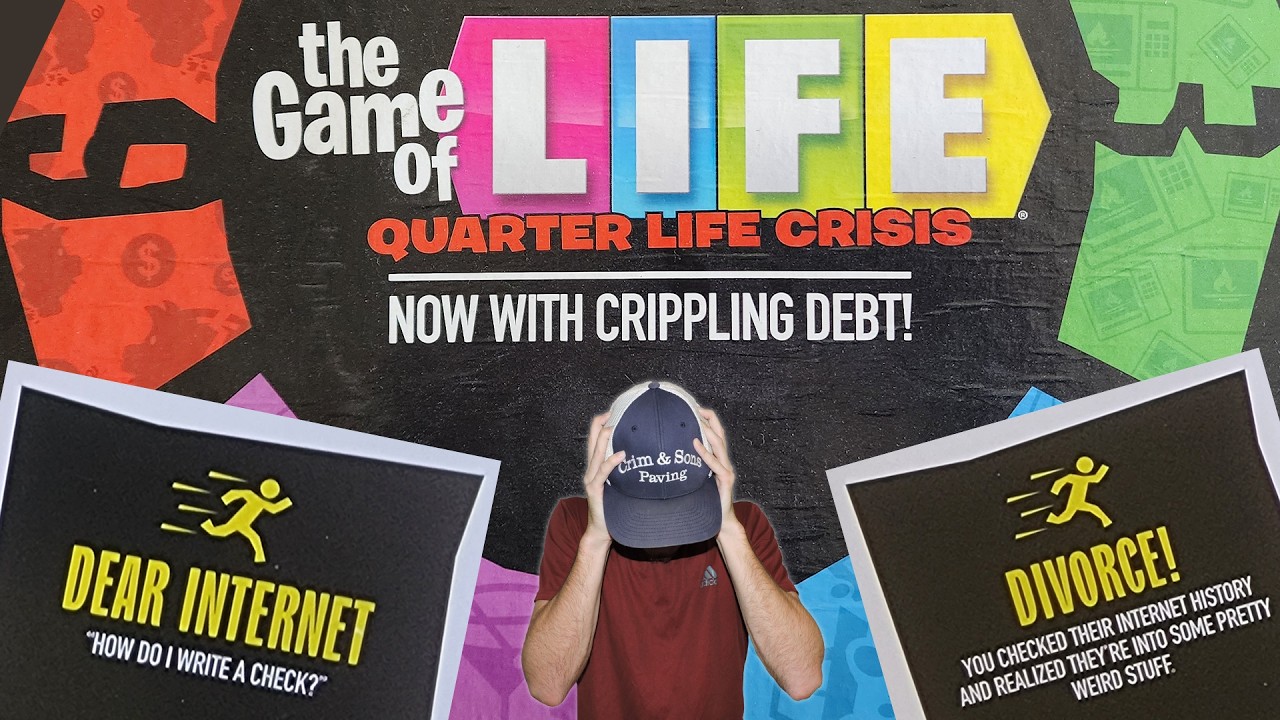 The Game Of Life: Quarter Life Crisis