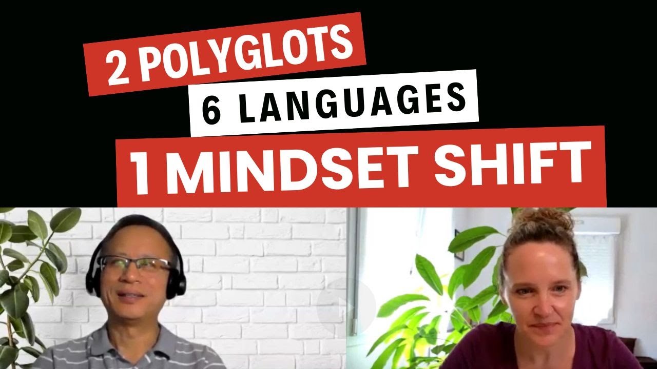 2 Polyglots, 6 Languages, 1 Game-Changing Shift in How to Learn