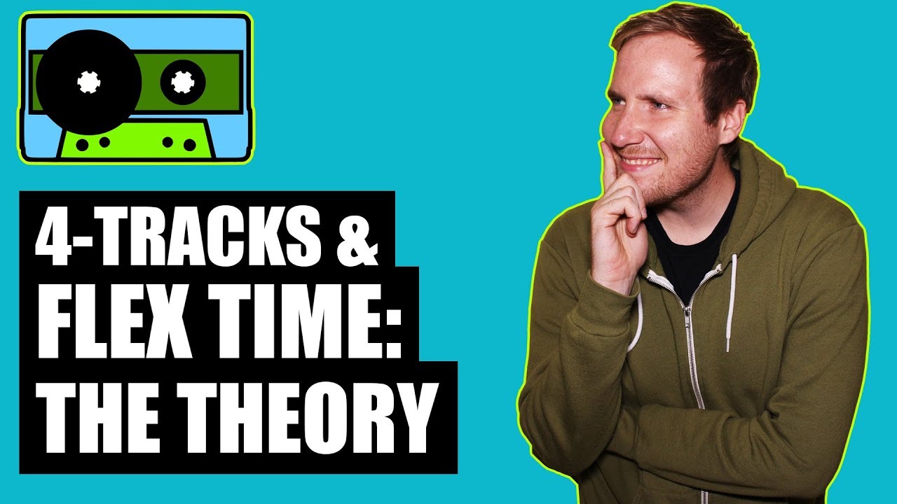 Flex Time and Cassette 4-tracks: The Theory | 424recording.com