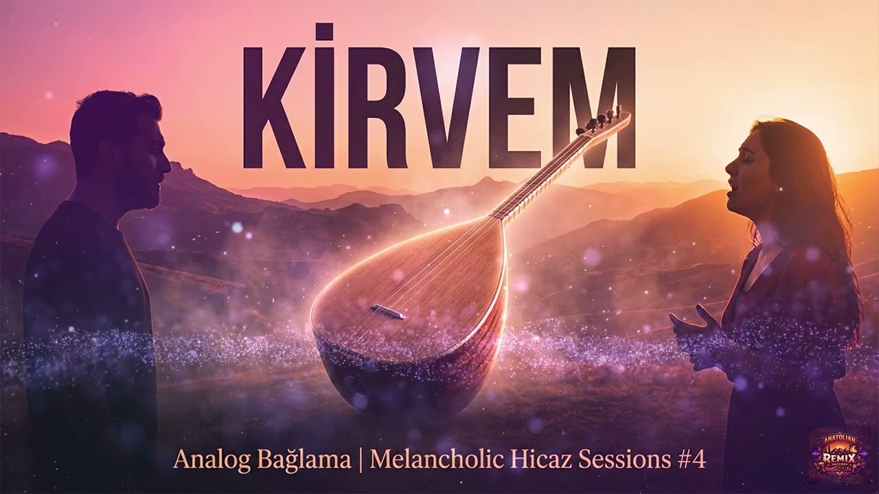 Analog Bağlama | Melancholic Hicaz Sessions #4 – KİRVEM (Anatolian Electro Folk Fusion)