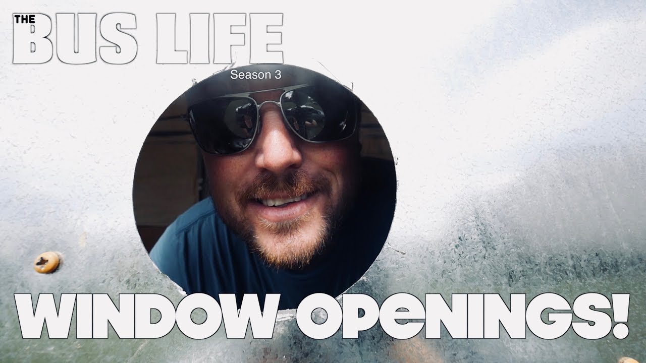Cutting Window Openings | Bus Conversion pt. 20 | The Bus Life