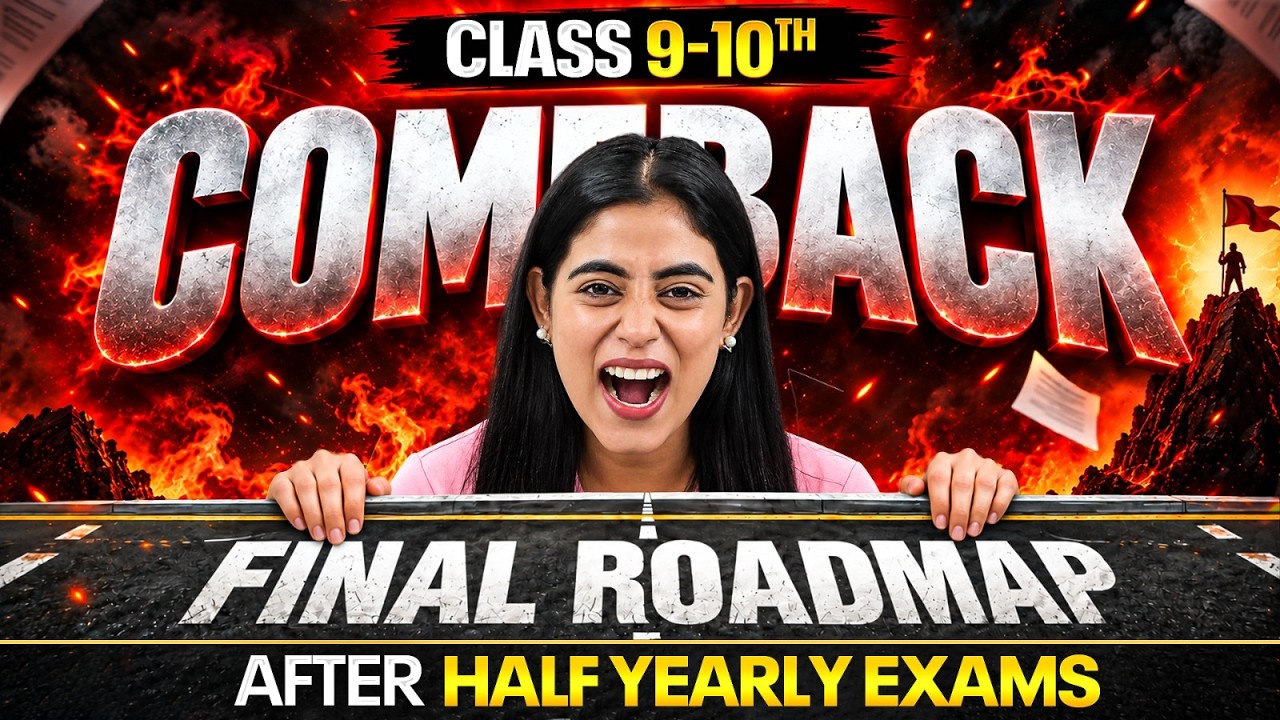 Class 9th & 10th Final Exam Roadmap📚 | The Strongest Comeback Plan 🔥 | Samridhi Ma&rsquo;am