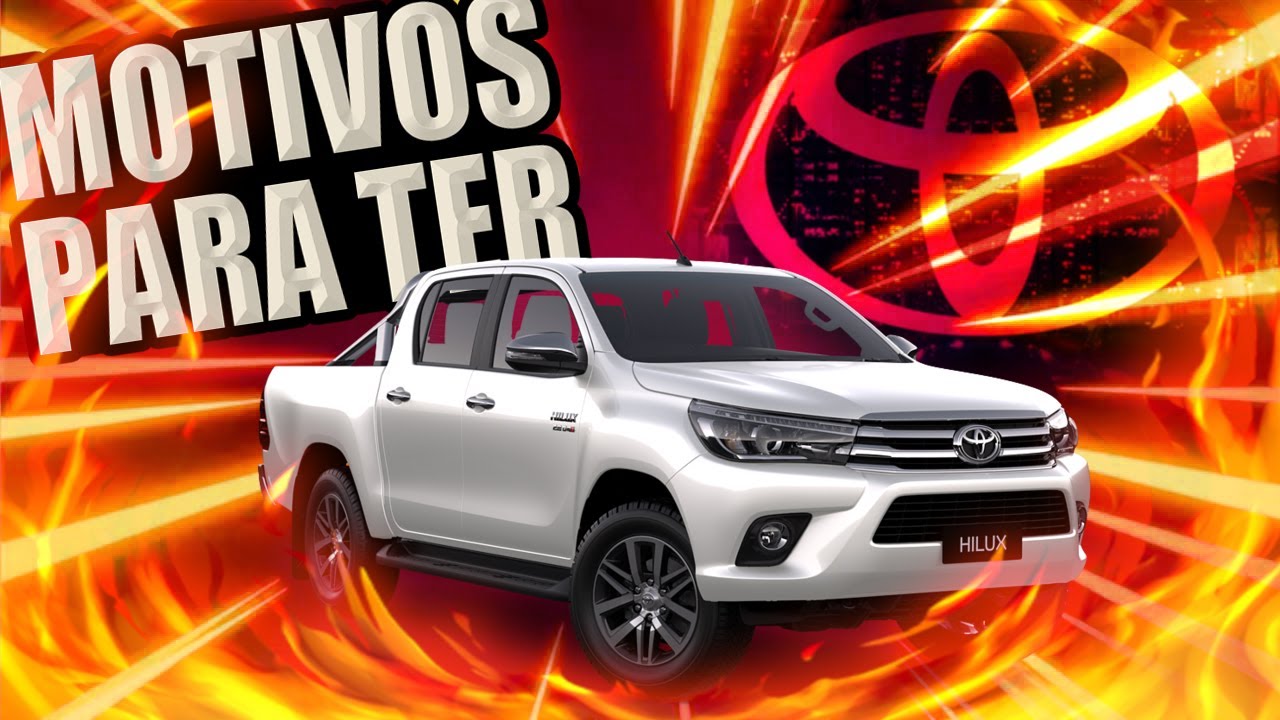 Motivos para ter Toyota Hilux