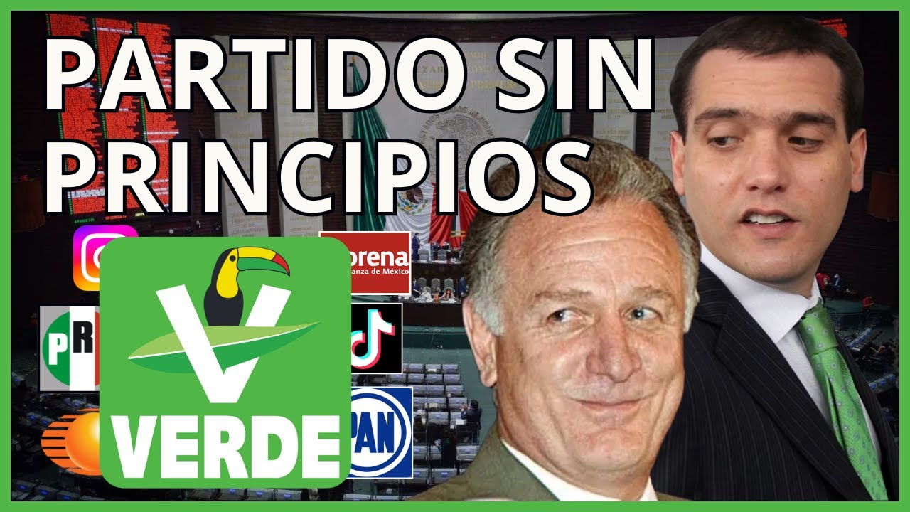 PARTIDO VERDE ECOLOGISTA de MÉXICO | Historia del...¿peor partido político mexicano?
