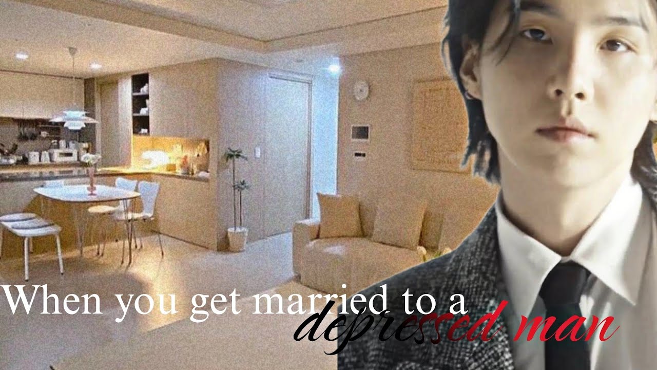 When you get married to a depressed boy(requested)#bts#yoongi#ff#yoongiff#fyp