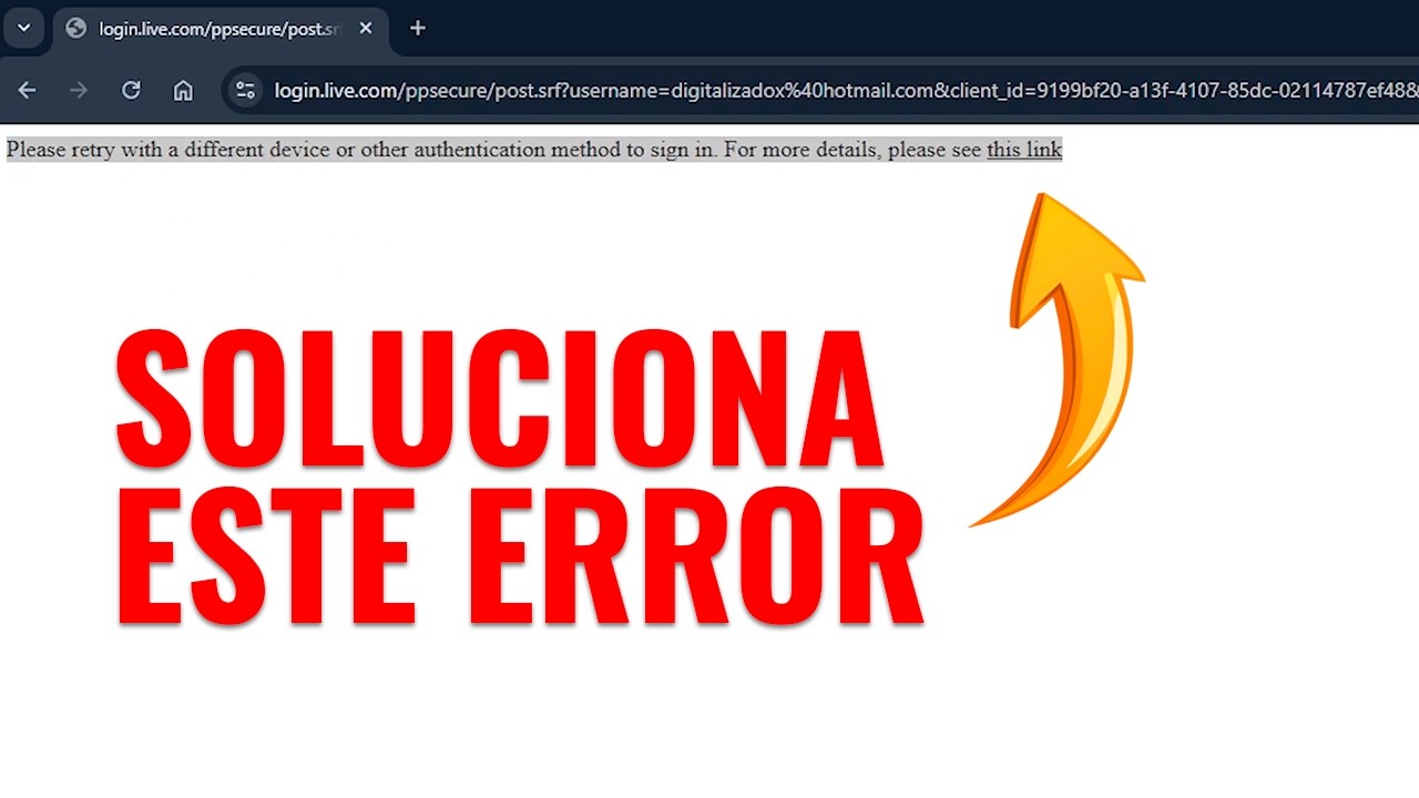 C&oacute;mo Solucionar el Error de Inicio de Sesi&oacute;n de Hotmail,  Outlook, Microsoft 2026