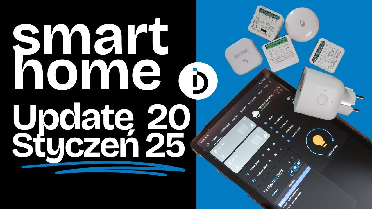 Smart home update styczeń 2025