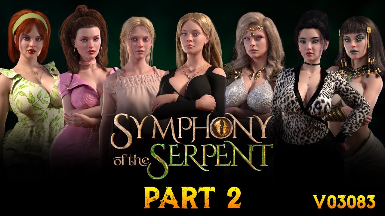 Symphony of the Serpent Part 2 - v03083, Nora, Divya, Madison & Kelli