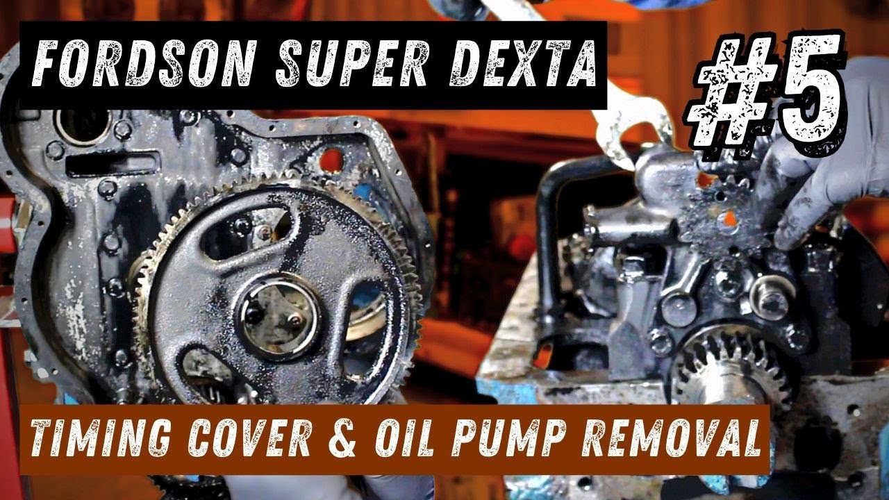 Removing the Timing Cover & Oil Pump on a Fordson Super Dexta Engine | PART 5