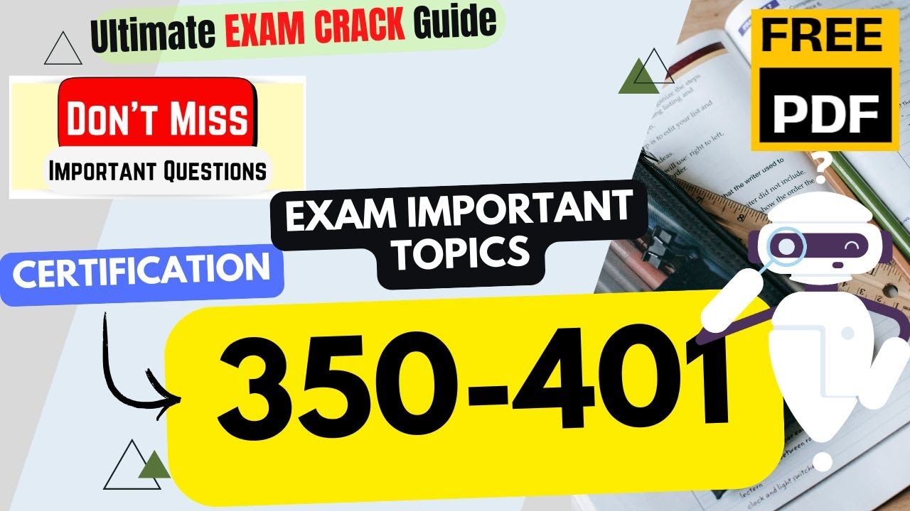 Cisco 350-401 | Implementing Cisco Enterprise Network Core Technologies | Important Exam Tips  | PDF