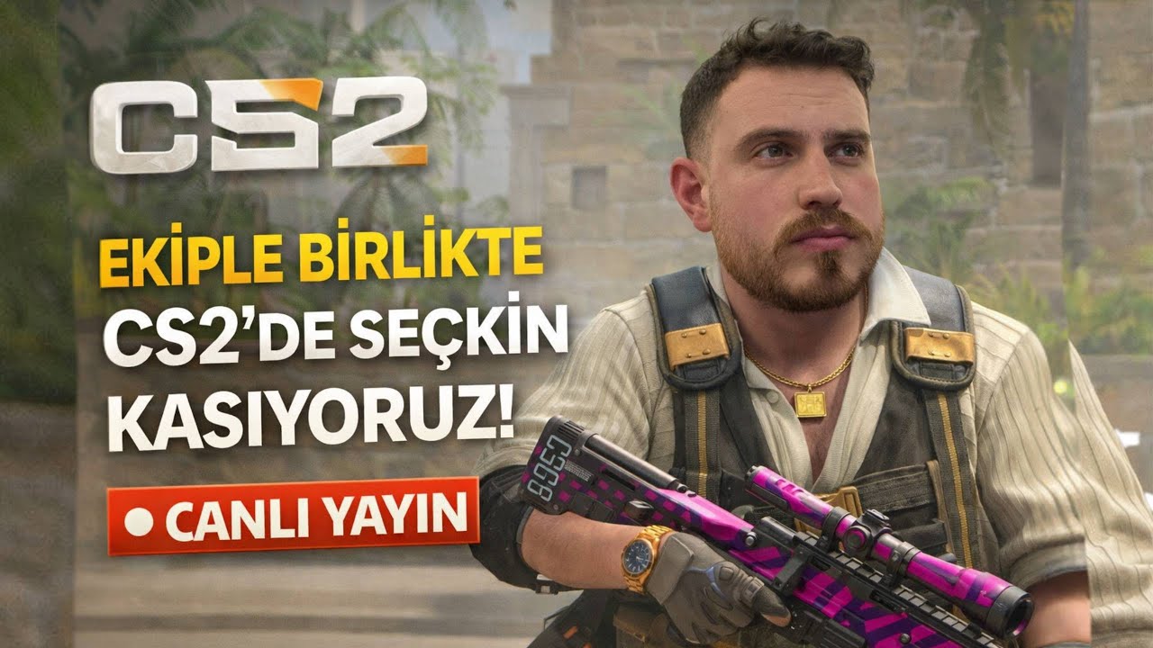 CS2 Canlı Yayın | Ekiple Seçkin Kasıyoruz! Rank, Sohbet ve Eğlence