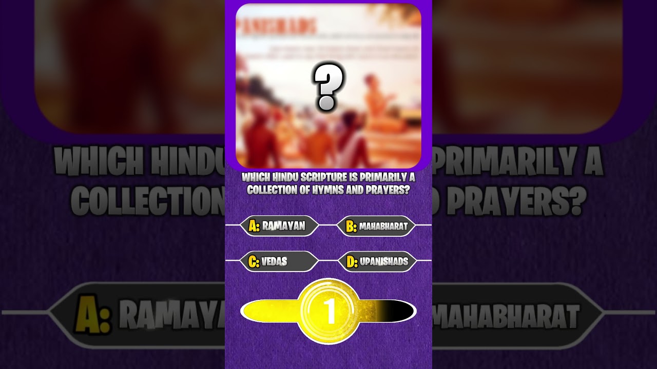 Hindu Heritage Quiz! 20 Which Hindu Scripture is primarily a collection of hymns and prayers?