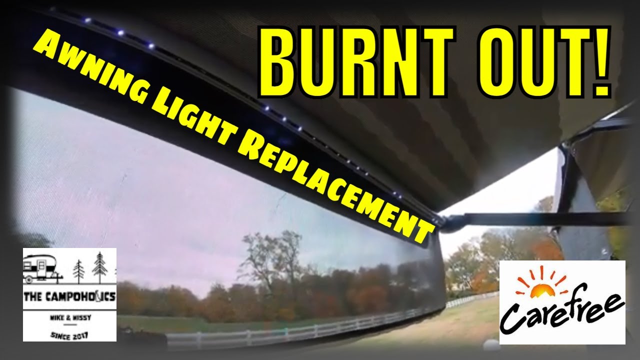 Awning Light Replacement - The Carefree Way!