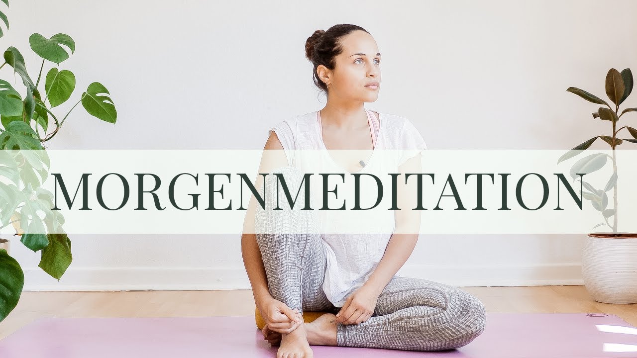 Morgenmeditation I 10 Minuten I Morgenroutine