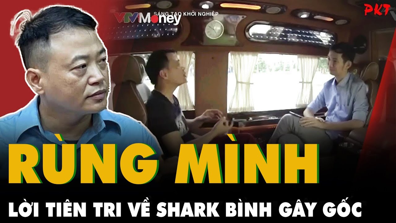 Rùng mình LỜI TIÊN TRI VỀ SHARK BÌNH gây sốc VỀ TƯƠNG LAI CÁ MẬP: HẬU HỌA VÔ TÌNH/CỐ Ý cũng như nhau