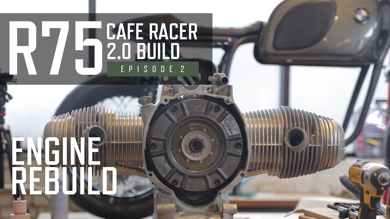 R75 CAFE RACER 2.0 BUILD EPISODE 2 / ENGINE REBUILD