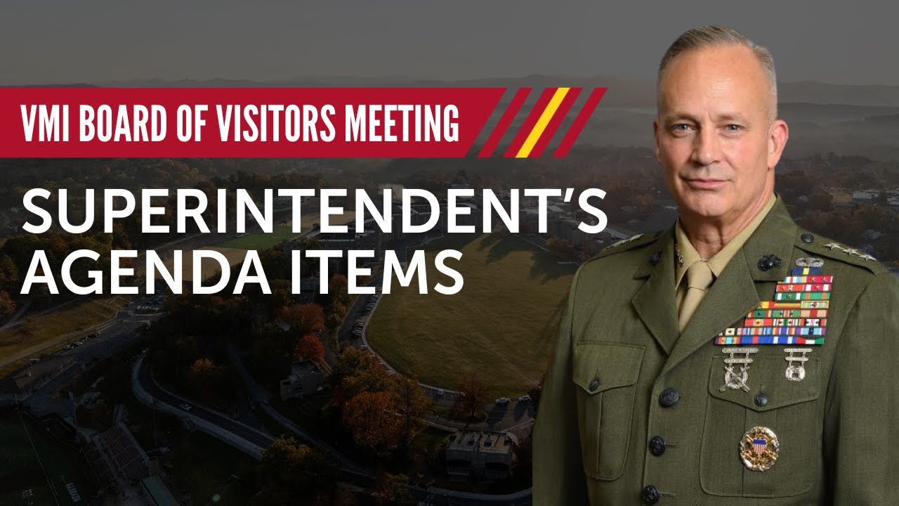 VMI Superintendent’s Agenda Items (Full Board of Visitors), 30 JAN 2026