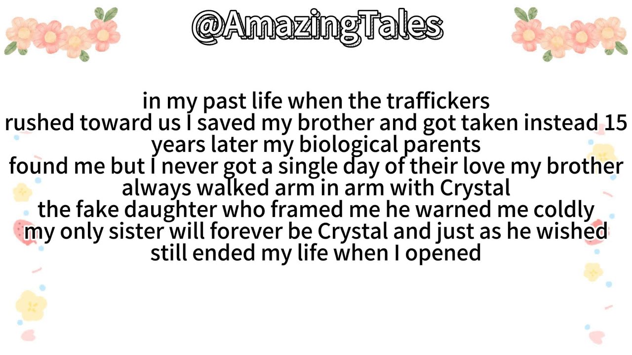 in my past life when the traffickersrushed toward us I saved my brother and got taken instead 15