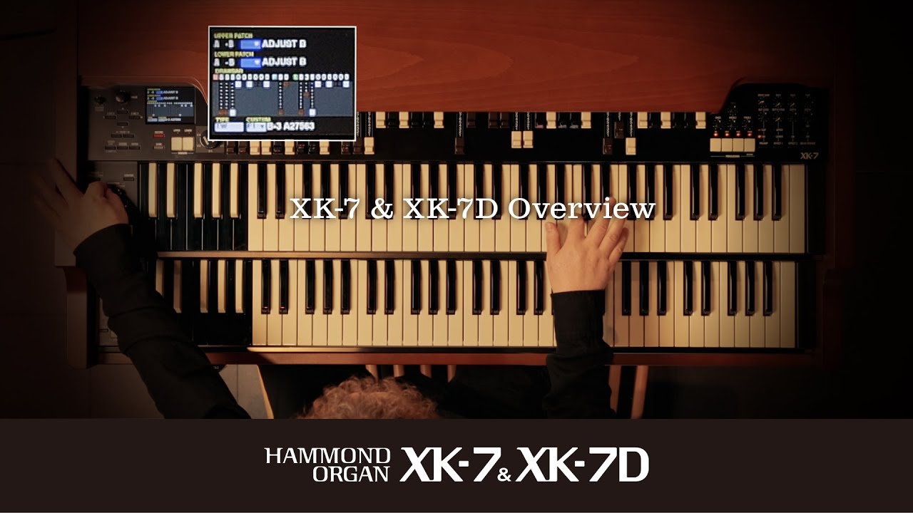 HAMMOND | XK-7 & XK-7D Overview