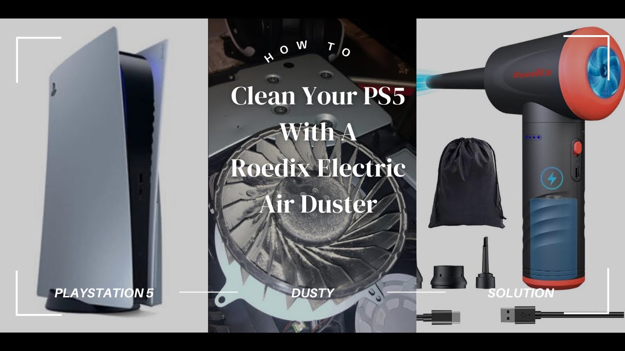 Clean Out Your PS5 Using A Roedix Electric Air Duster