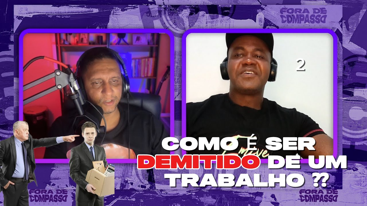 COMO É SER DISPENSADO DE UM TRABALHO ?