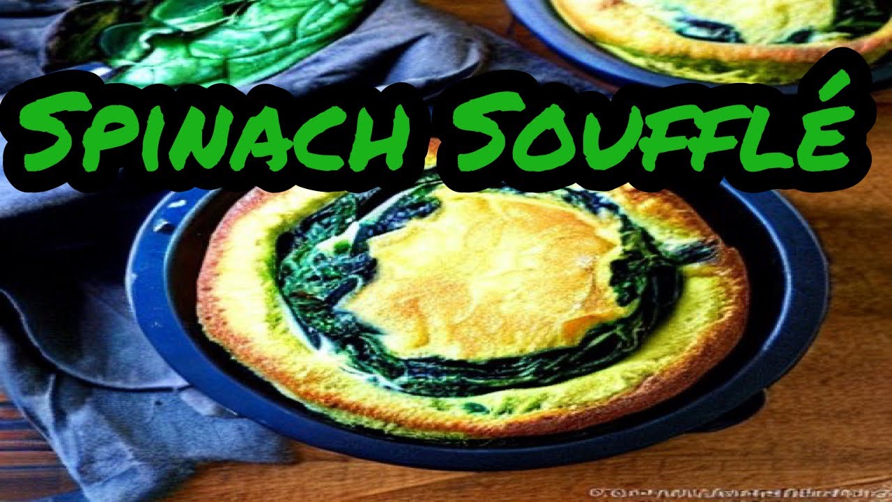 Spinach Souffle | Faye Thompson | @southerncooking