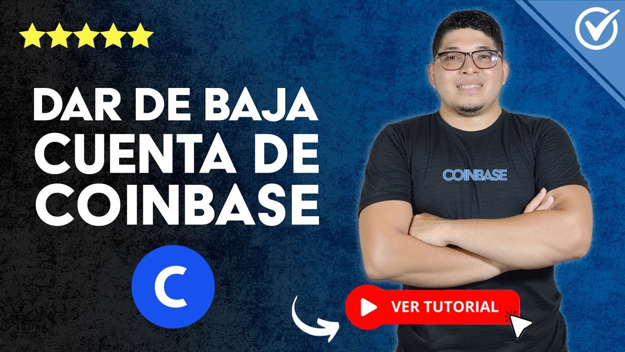 C&oacute;mo DAR DE BAJA una CUENTA de COINBASE | 📱 Protege tu Seguridad en Menos de 10 Minutos 📱