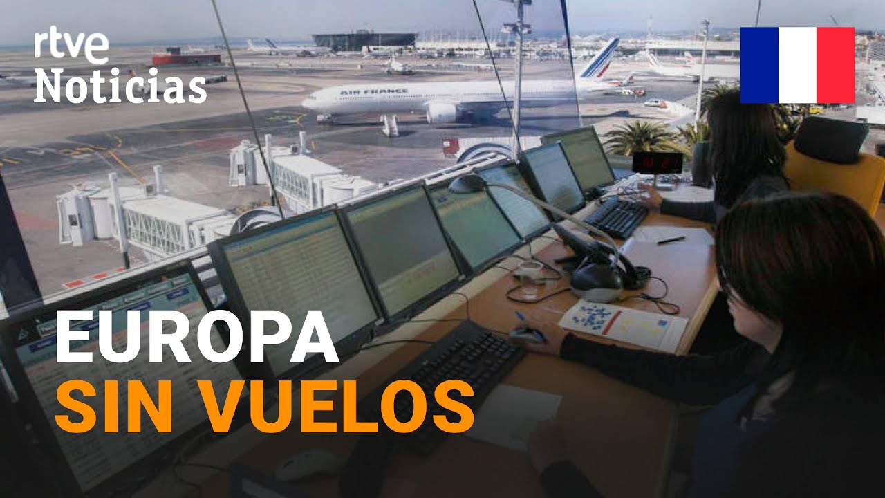 FRANCIA: Una HUELGA de CONTROLADORES AÉREOS obliga a CANCELAR MIL VUELOS en el país | RTVE