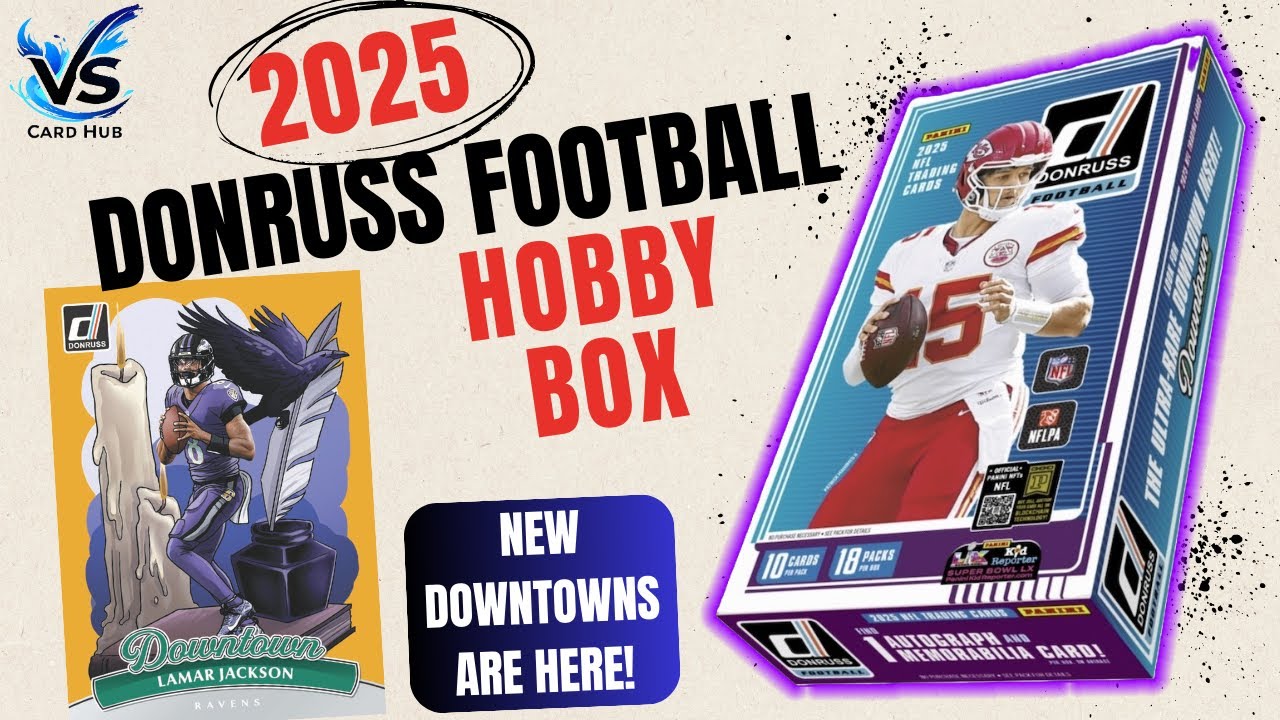 The 2025 *DOWNTOWNS* Have ARRIVED! | 2025 Panini Donruss Football Card Hobby Box Unboxing and Review