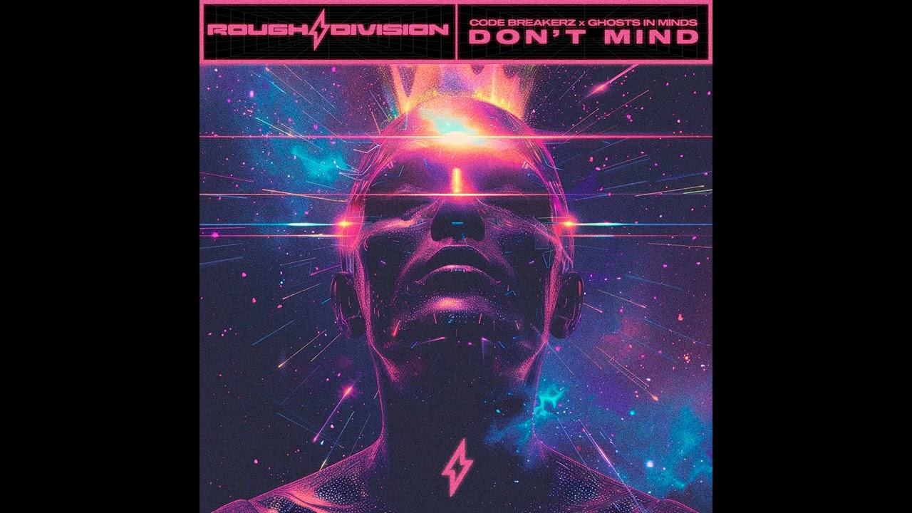 CODE BREAKERZ, Ghost in Minds - Don't Mind