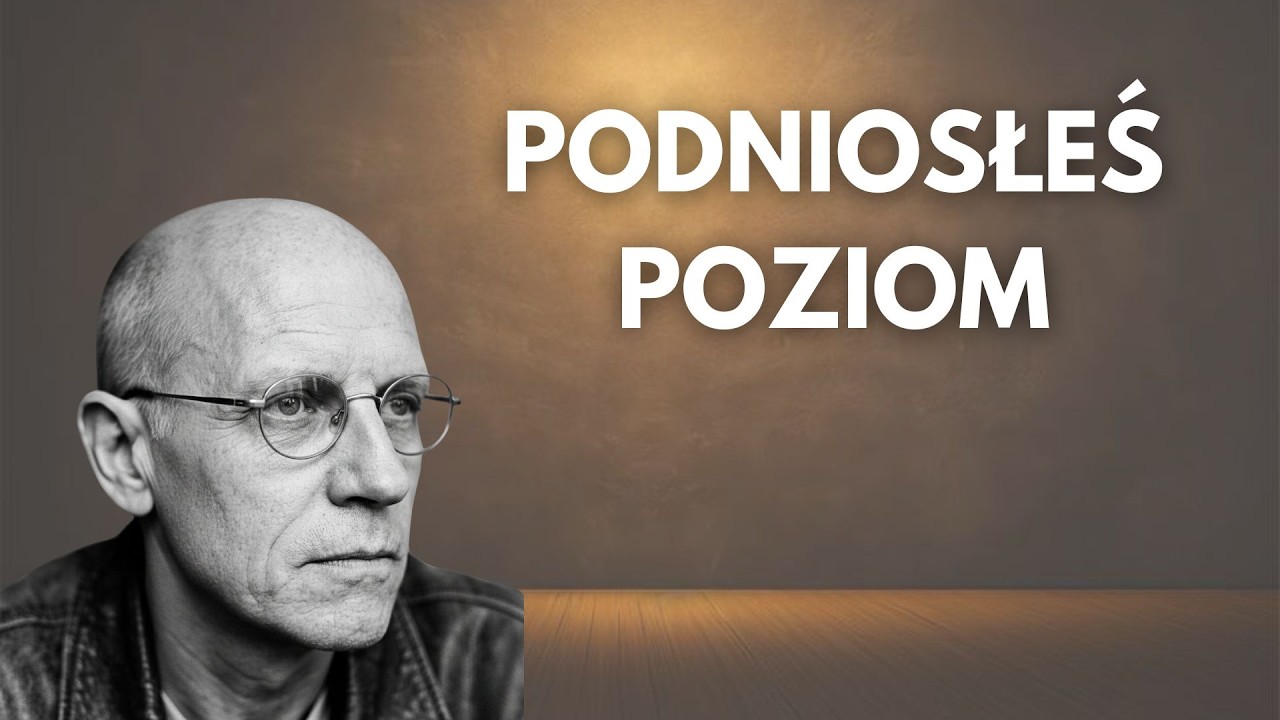 7 znaków, które przeszedłeś na następny poziom — Foucault wyjaśnił każdy