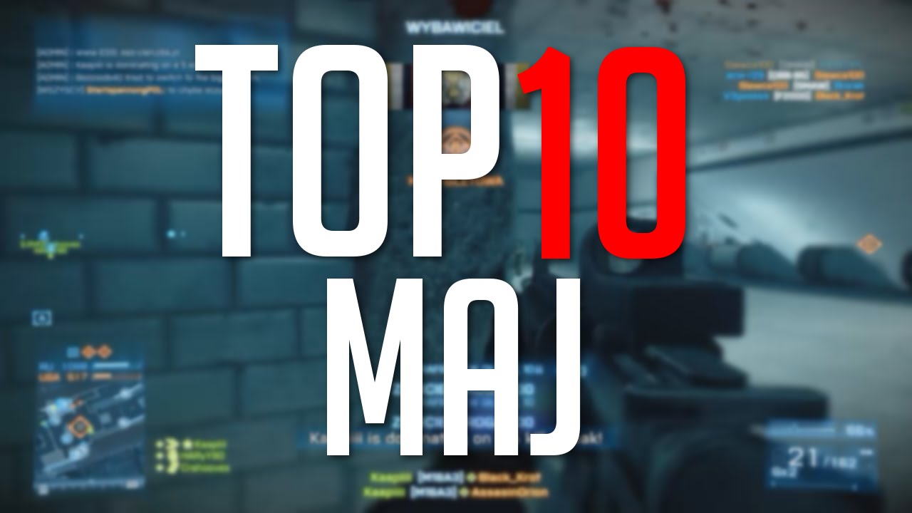 TOP10 BATTLEFIELD - MAJ