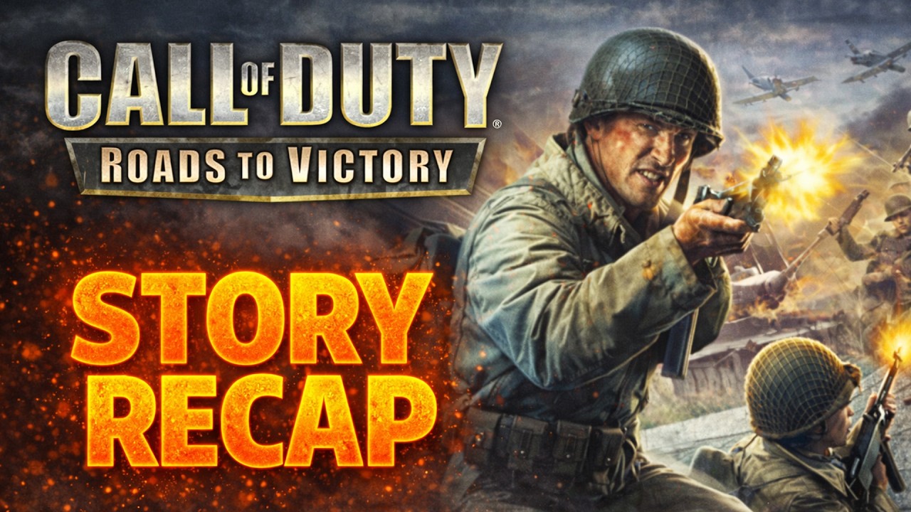 CALL OF DUTY Roads to Victory Story Explained