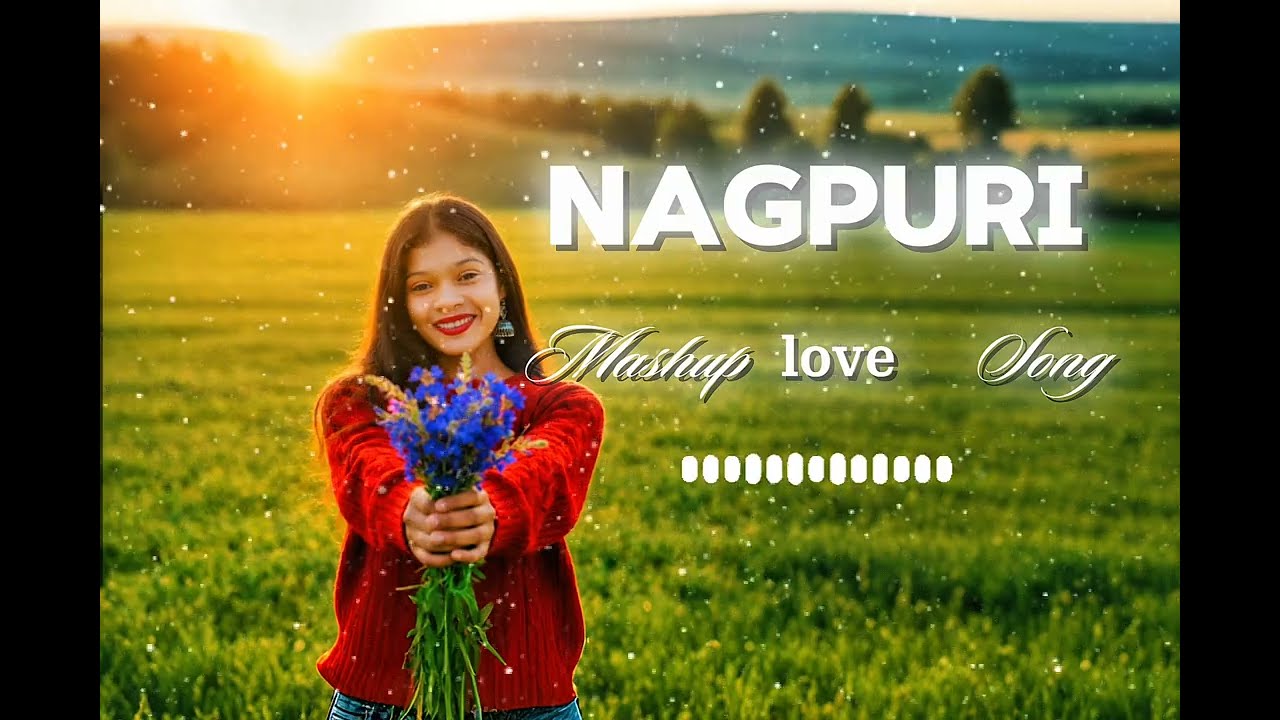 A sajna |Nagpuri mashup song 2023 |💕lovestorystatus song |💔💔💔💔