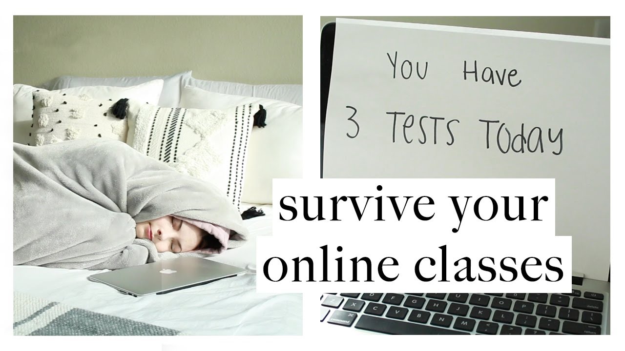 HOW TO SURVIVE ONLINE COLLEGE CLASSES