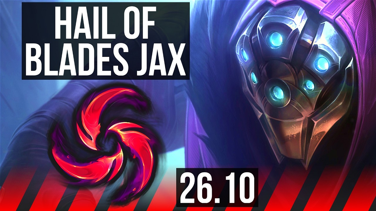 JAX vs AKALI (TOP) | Hail Of Blades | BR Grandmaster | 26.10