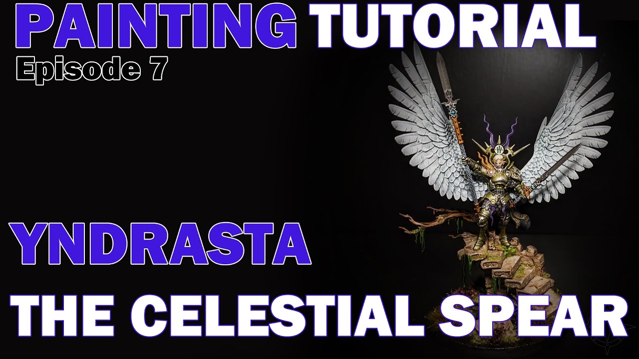 Yndrasta the Celestial Spear: A Dominion Painting Tutorial