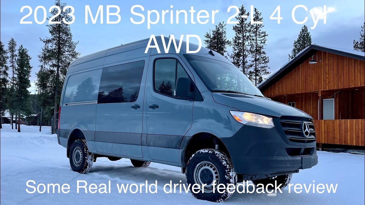 2023 Mercedes Benz Sprinter. Owner feedback new 4-cylinder high output diesel, AWD, 9-Speed. 144”WB