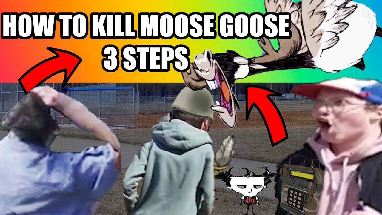 HOW TO KILL MOOSE GOOSE! | 3 STEPS EASY