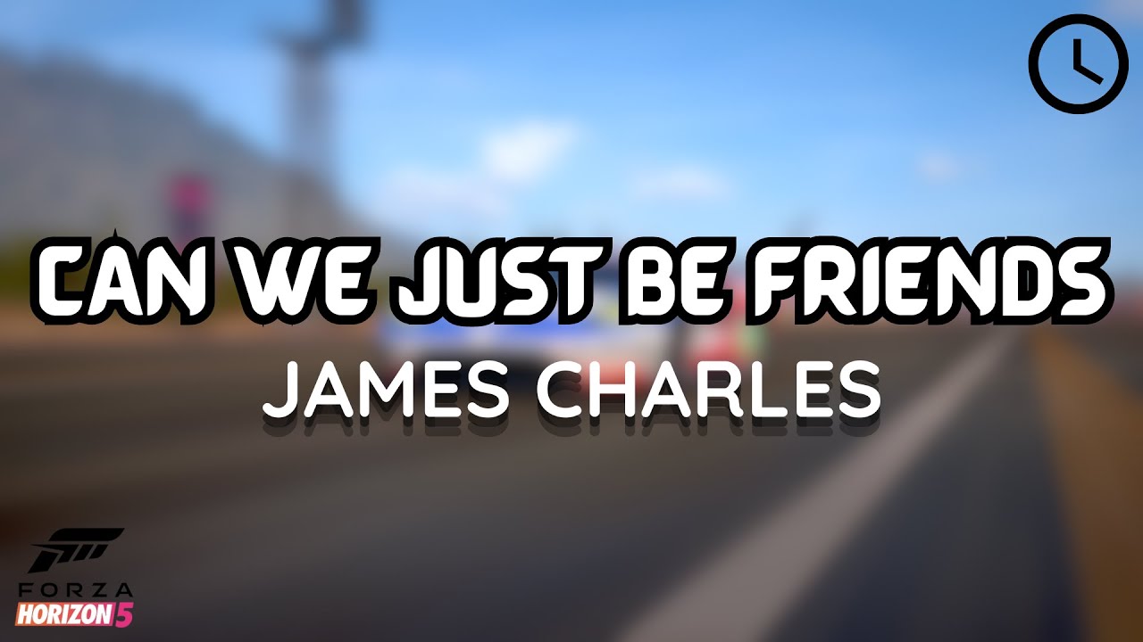 James Charles - Can We Just Be Friends (1 HOUR LOOP DRIVING VIDEO) #trending
