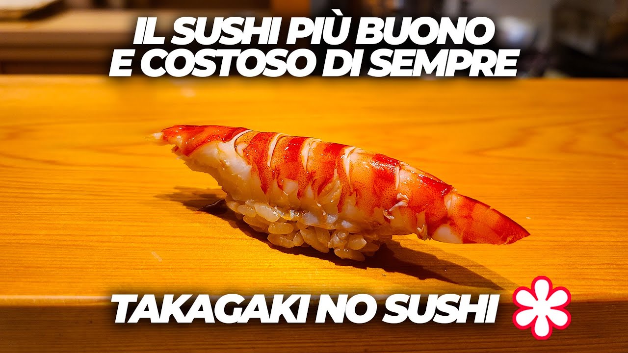 IL SUSHI PIÙ BUONO E COSTOSO DI SEMPRE - TAKAGAKI NO SUSHI A TOKYO