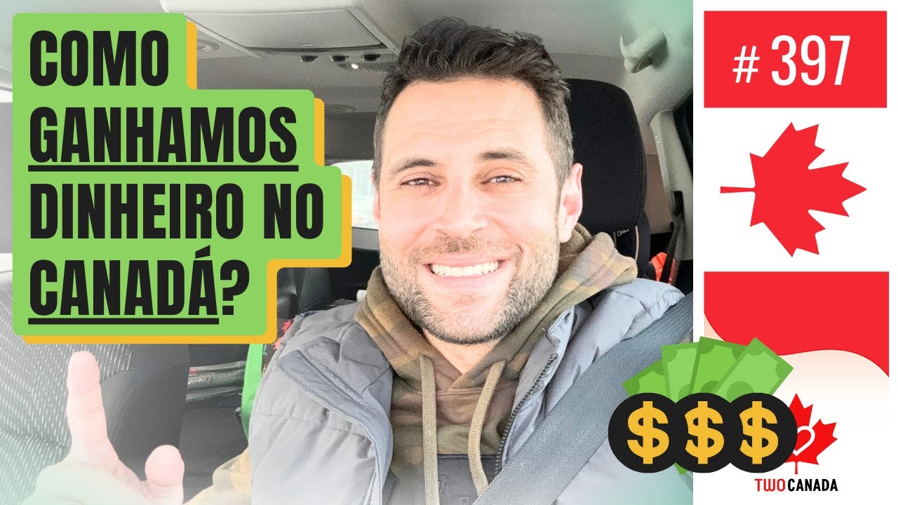 Já estamos RICOS? Como Ganhamos DINHEIRO no Canadá? Sucesso ou Perrengue? Custa caro? NOVIDADE #397