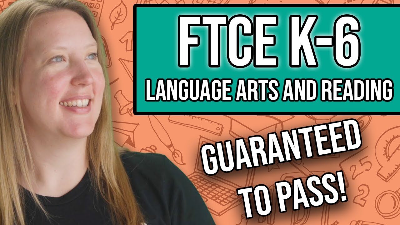 FTCE Elementary Education K-6: Language Arts (Study Guide + Practice Questions)